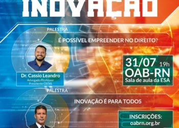 OAB/RN debaterá Direito, Empreendedorismo e Inovação