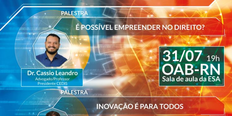 OAB/RN debaterá Direito, Empreendedorismo e Inovação