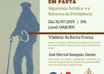 Administrativo em Pauta discutirá Segurança Jurídica e Reforma da Previdência