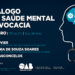 OAB/RN realiza debate sobre saúde mental na advocacia