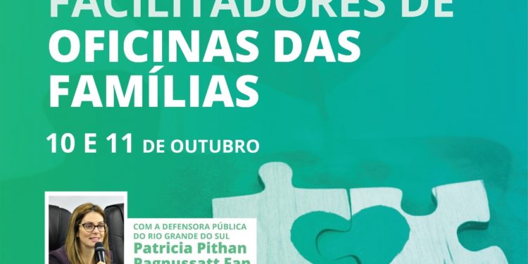 DPE/RN realiza em outubro “Capacitação de Facilitadores de Oficinas das Famílias”