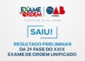 XXIX Exame de Ordem: Confira o resultado preliminar da 2ª fase