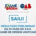 XXIX Exame de Ordem: Confira o resultado preliminar da 2ª fase