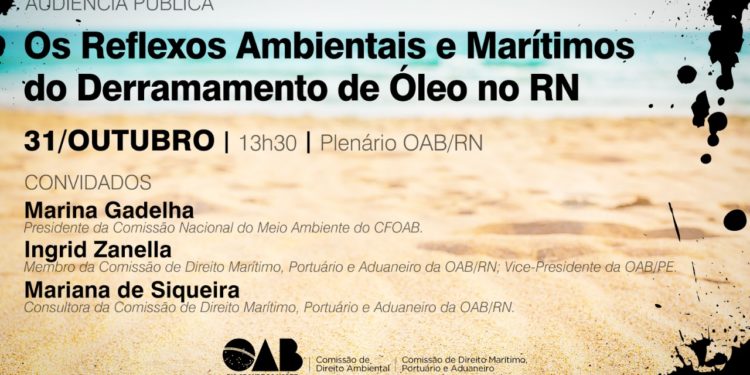 Audiência Pública: Os reflexos ambientais e marítimos do derramando de óleo no RN