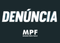 MPF denuncia presidente de associação por desvios em convênio com Ministério da Cultura