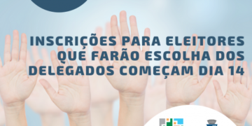 Inscrições para eleitores dos delegados da Conferência Final do PDN serão abertas quinta-feira (14)
