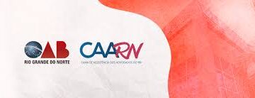 CAARN comemora 71 anos de serviços prestados à Advocacia do RN com destaque nacional
