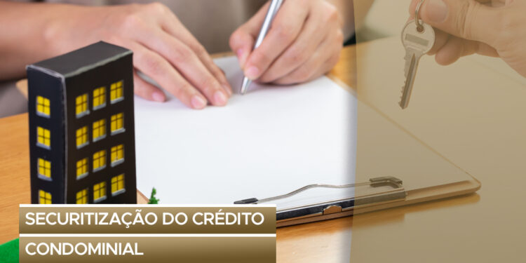 Securitização do Crédito Condominial