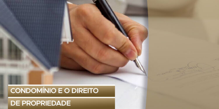 Condomínio e o direito de propriedade