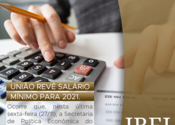 União revê salário mínimo para 2021.