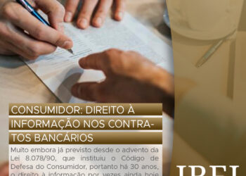 Consumidor: Direito à informação nos contratos bancários