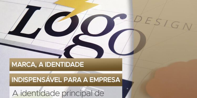MARCA, a identidade indispensável para empresa.