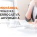 OAB promoverá o evento “Honorários, a Primeira Prerrogativa da Advocacia”