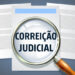 Corregedoria Geral de Justiça realiza correições em 27 unidades judiciárias neste semestre
