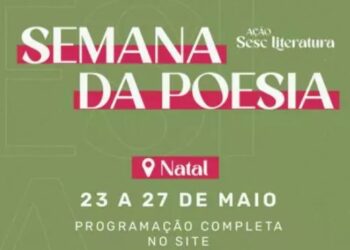 Ação Sesc Literatura inicia atividades da Semana da Poesia em Natal