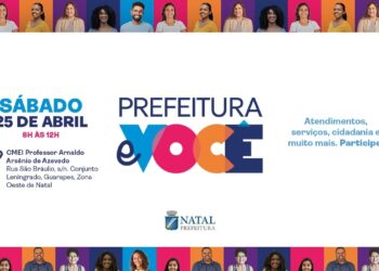 Segunda edição do projeto “Prefeitura e Você” ocorrerá sábado (25) na Zona Oeste de Natal