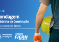Atividade da Construção potiguar modera queda em março, aponta Sondagem FIERN