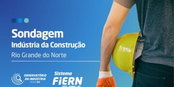 Atividade da Construção potiguar volta a recuar em setembro, mas condições financeiras e expectativas melhoram, aponta Sondagem FIERN